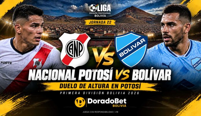 Nacional Potosí vs Bolívar 2026 por la Primera División en DoradoBet Bolivia