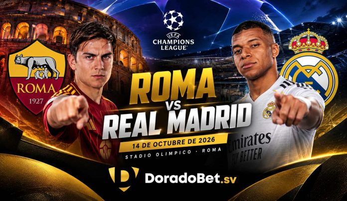 Roma vs Real Madrid 2026 por la Champions League en DoradoBet.sv