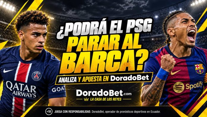 Partidazo en la Champions League entre PSG vs Barcelona. Conoce los detalles